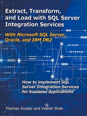 cover image of Extract, Transform, and Load with SQL Server Integration Services